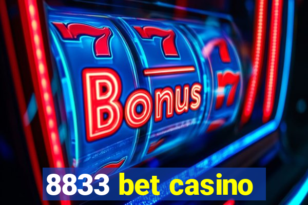 8833 bet casino